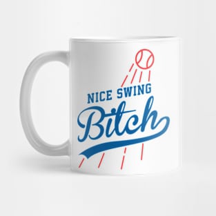 Nice Swing Bitch Mug